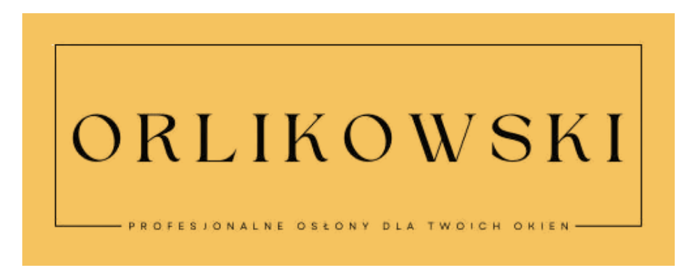 Orlikowski | Plisy – Rolety – Żaluzje – Moskitiery